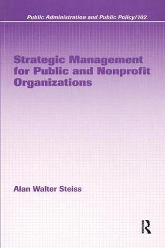 Strategic Management for Public and Nonprofit Organizations