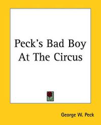 Cover image for Peck's Bad Boy At The Circus