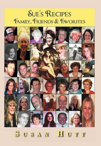 Cover image for Sue's Recipes: Family, Friends & Favorites