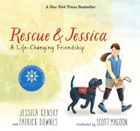 Cover image for Rescue and Jessica: A Life-Changing Friendship