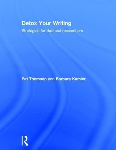 Cover image for Detox Your Writing: Strategies for doctoral researchers