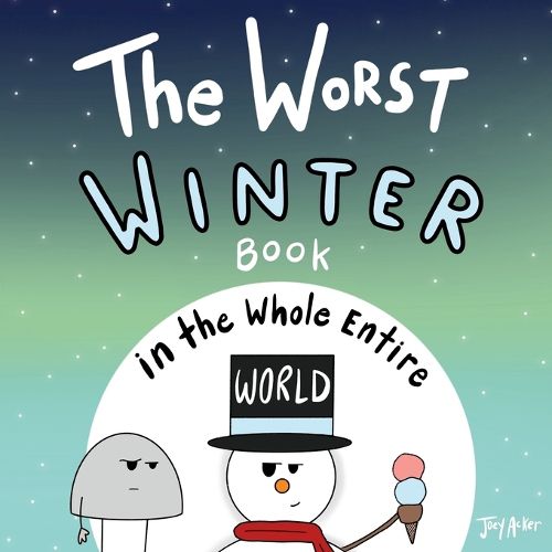 Cover image for The Worst Winter Book in the Whole Entire World