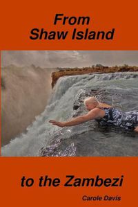 Cover image for From Shaw Island to the Zambezi