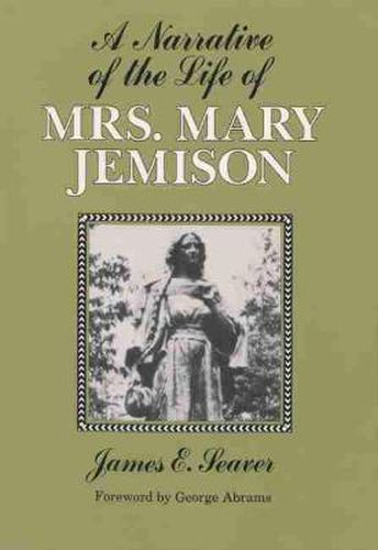 A Narrative of the Life of Mrs. Mary Jemison