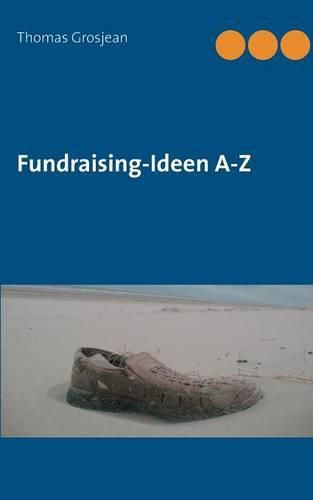 Cover image for Fundraising-Ideen A-Z