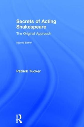 Cover image for Secrets of Acting Shakespeare: The Original Approach