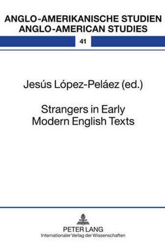 Cover image for Strangers in Early Modern English Texts