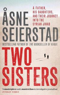 Cover image for Two Sisters: The international bestseller by the author of The Bookseller of Kabul