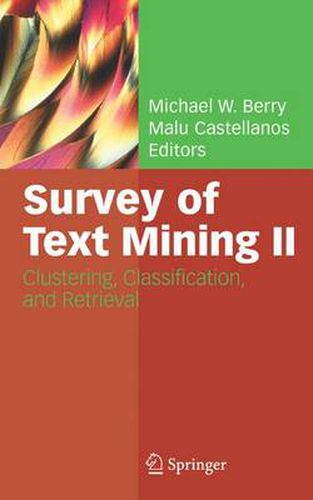 Cover image for Survey of Text Mining II: Clustering, Classification, and Retrieval