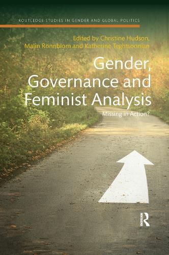 Cover image for Gender, Governance and Feminist Analysis: Missing in Action?