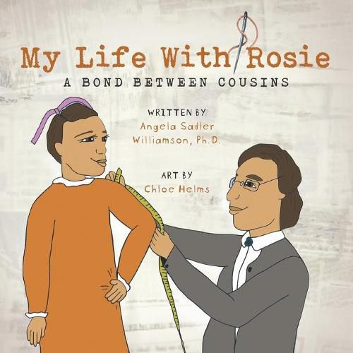 Cover image for My Life With Rosie: A Bond Between Cousins