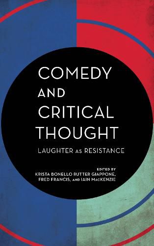 Cover image for Comedy and Critical Thought: Laughter as Resistance