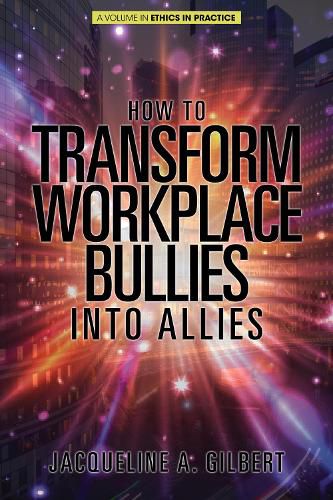 Cover image for How to Transform Workplace Bullies into Allies
