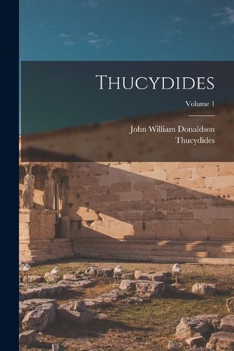 Cover image for Thucydides; Volume 1