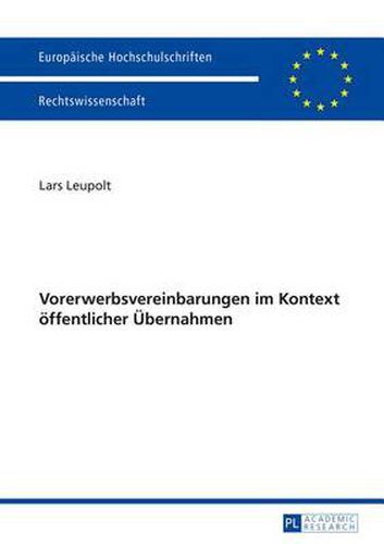 Cover image for Vorerwerbsvereinbarungen Im Kontext Oeffentlicher Uebernahmen