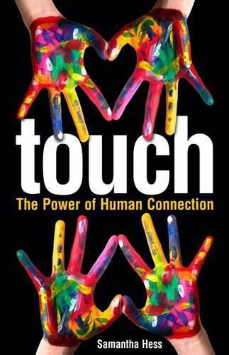 Cover image for Touch: The Power of Human Connection