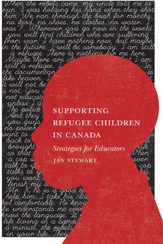 Cover image for Supporting Refugee Children: Strategies for Educators