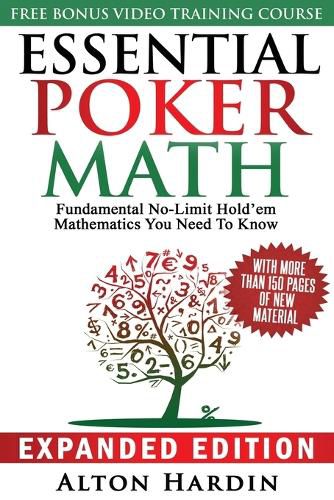 Cover image for Essential Poker Math, Expanded Edition: Fundamental No-Limit Hold'em Mathematics You Need to Know