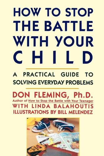 Cover image for How to Stop the Battle with Your Child