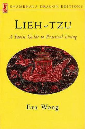 Lieh-Tzu: A Taoist Guide to Practical Living