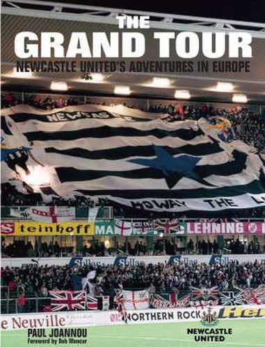 Cover image for The Grand Tour: Newcastle United's Adventures in Europe