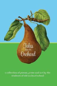Cover image for Tales from the Orchard: An anthology
