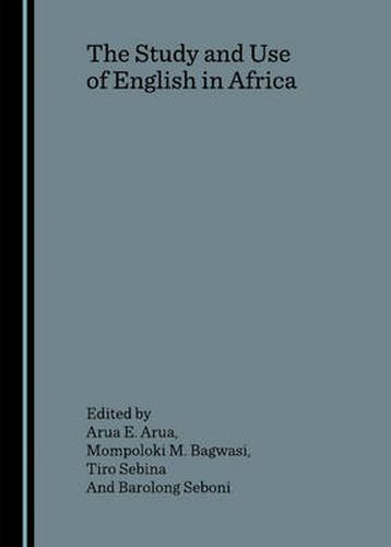 Cover image for The Study and Use of English in Africa