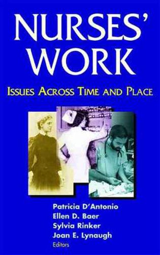 Cover image for Nurses' Work: Issues Across Time and Place