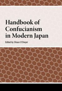 Cover image for Handbook of Confucianism in Modern Japan