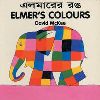 Cover image for Elmer's Colours (bengali-english)