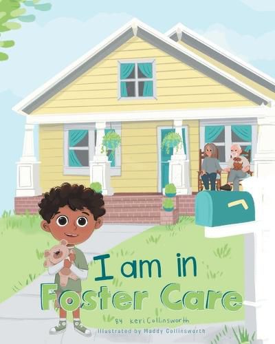 Cover image for I Am in Foster Care