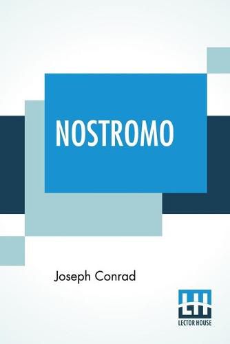 Cover image for Nostromo: A Tale Of The Seaboard