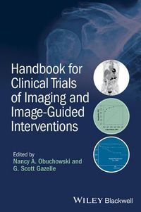 Cover image for Handbook for Clinical Trials of Imaging and Image-Guided Interventions