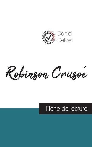 Robinson Crusoe de Daniel Defoe (fiche de lecture et analyse complete de l'oeuvre)