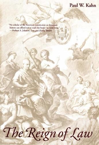 Cover image for The Reign of Law: Marbury v. Madison and the Construction of America