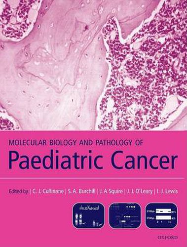 Molecular Biology and Pathology of Paediatric Cancer