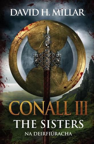 Conall III: The Sisters: Na Deirfiuracha