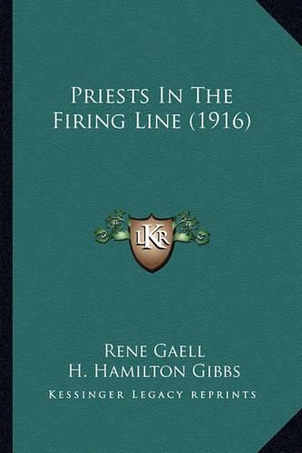 Priests in the Firing Line (1916) Priests in the Firing Line (1916)