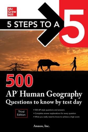 Cover image for 5 Steps to a 5: 500 AP Human Geography Questions to Know by Test Day, Third Edition