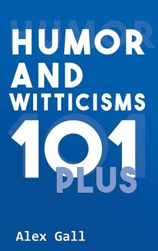 Cover image for Humor and Witticisms 101 Plus