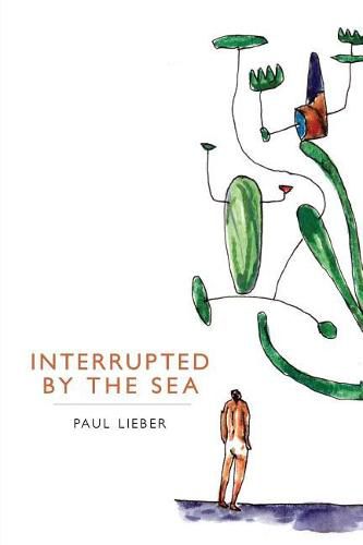 Cover image for Interrupted by the Sea