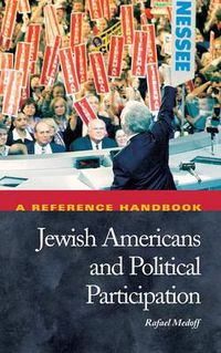 Cover image for Jewish Americans and Political Participation: A Reference Handbook