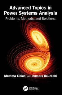 Cover image for Advanced Topics in Power Systems Analysis