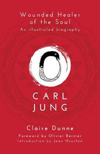 Cover image for Carl Jung: Wounded Healer of the Soul