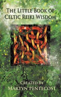 Cover image for The Little Book of Celtic Reiki Wisdom