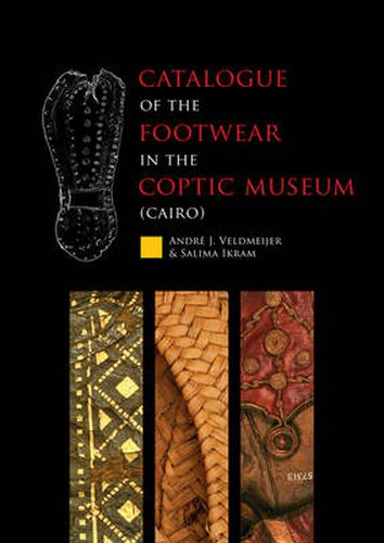 Cover image for Catalogue of the footwear in the Coptic Museum (Cairo)