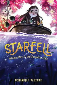 Cover image for Starfell #2: Willow Moss & the Forgotten Tale