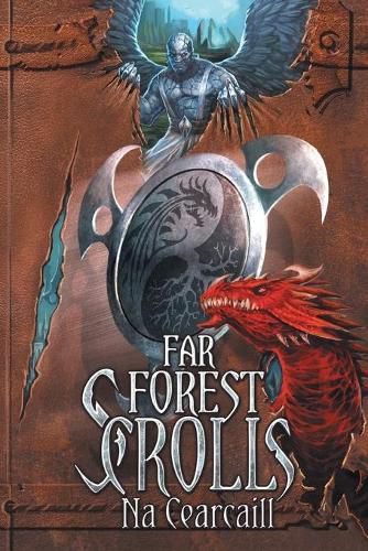 Cover image for Far Forest Scrolls Na Cearcaill