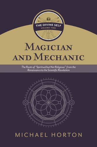 Cover image for Magician and Mechanic (the Divine Self, Vol. 2)