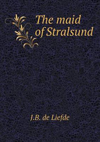 Cover image for The maid of Stralsund